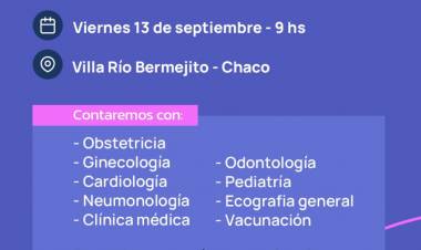SALUD: NUEVOS OPERATIVOS DE ABORDAJE TERRITORIAL EN CASTELLI, EL ESPINILLO Y VILLA RÍO BERMEJO